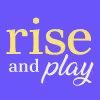 Rise and Play